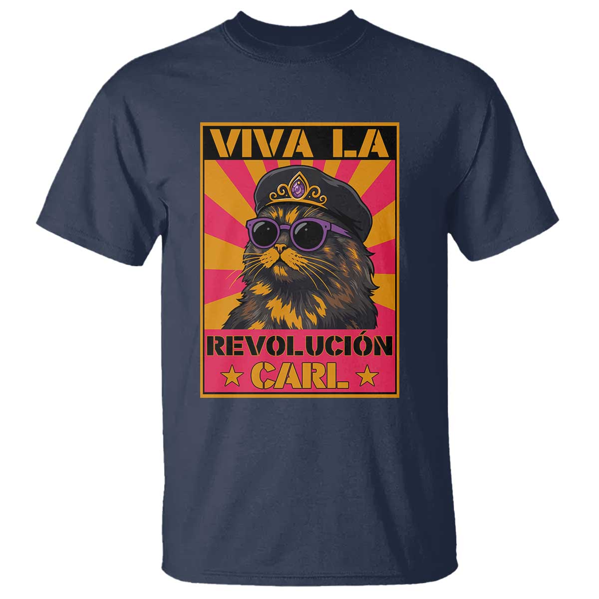 Viva La Revolucion Carl T Shirt - Funny Cat Princess Meme TS11 Navy Print Your Wear