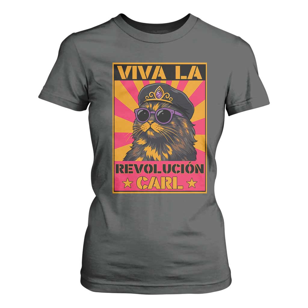 Viva La Revolucion Carl T Shirt For Women Funny Cat Princess Meme TS11 Dark Heather Print Your Wear