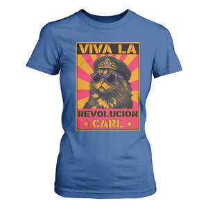 Viva La Revolucion Carl T Shirt For Women Funny Cat Princess Meme TS11 Royal Blue Print Your Wear