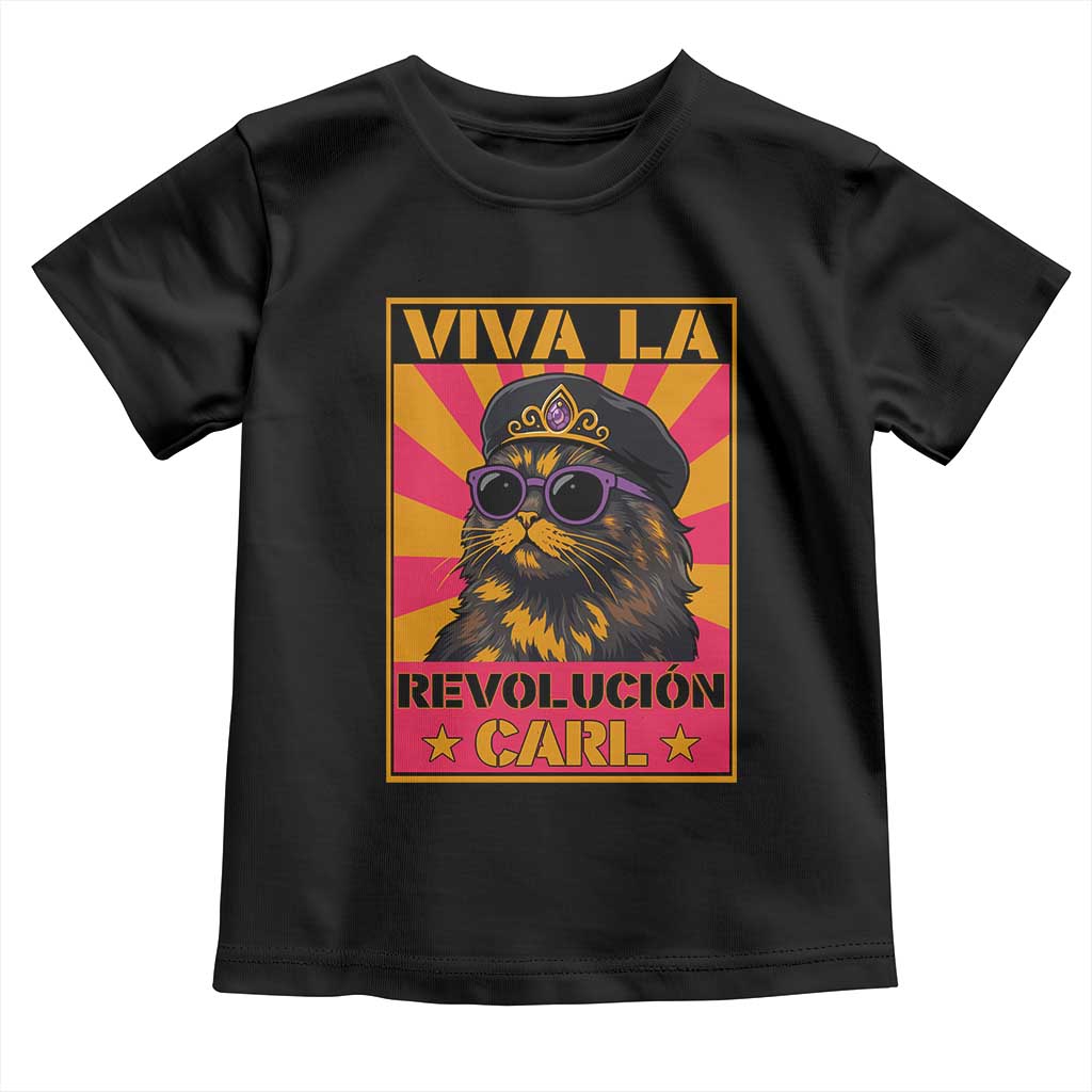 Viva La Revolucion Carl Toddler T Shirt Funny Cat Princess Meme TS11 Black Print Your Wear