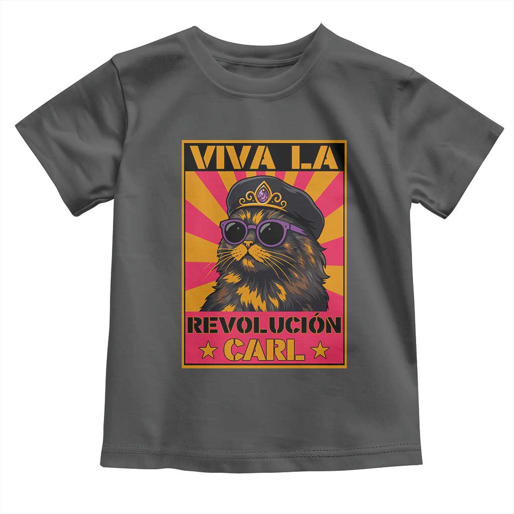 Viva La Revolucion Carl Toddler T Shirt Funny Cat Princess Meme TS11 Dark Heather Print Your Wear
