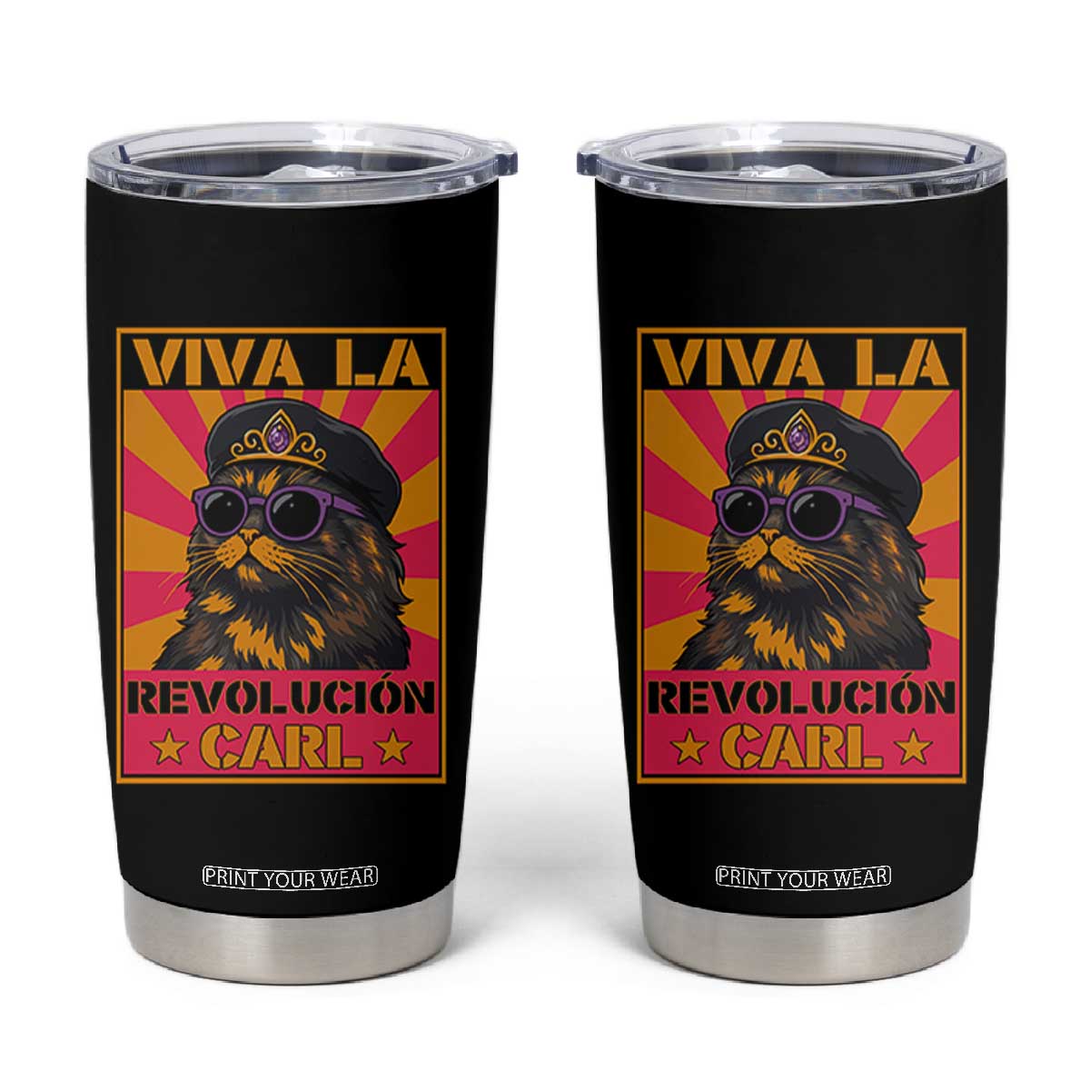 Viva La Revolucion Carl Tumbler Cup Funny Cat Princess Meme TS11 Black Print Your Wear