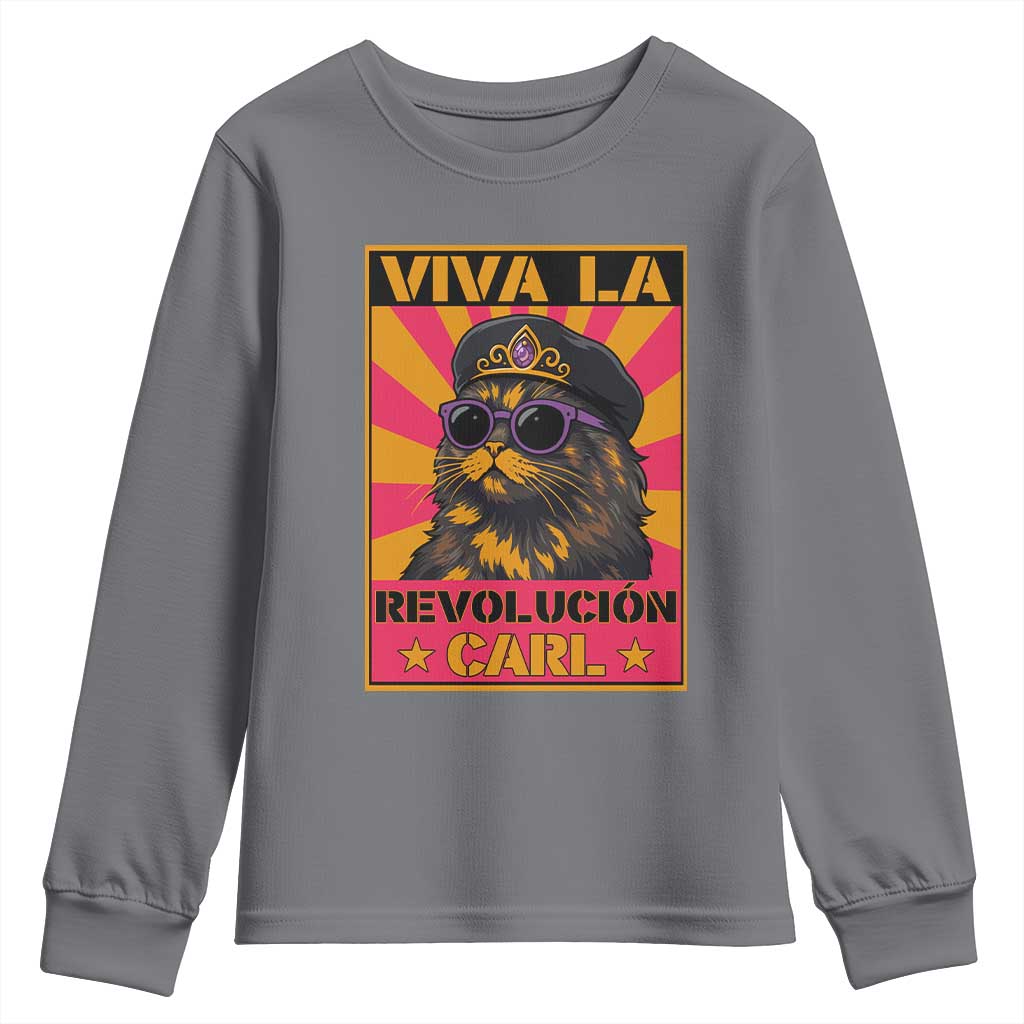 Viva La Revolucion Carl Youth Sweatshirt Funny Cat Princess Meme TS11 Charcoal Print Your Wear