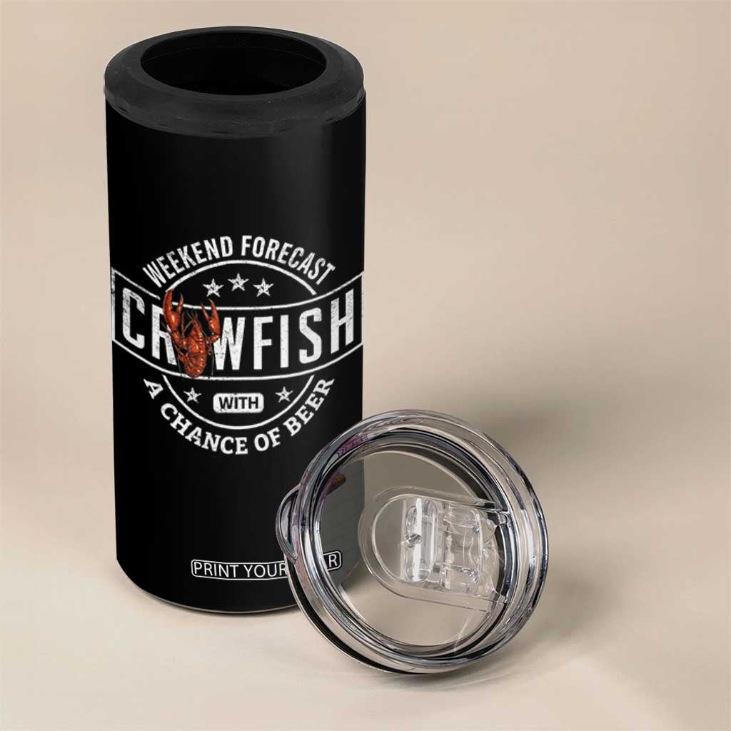 Weekend Forecast Crawfish With A Chance Of Beer 4 in 1 Can Cooler Tumbler TS11 Print Your Wear