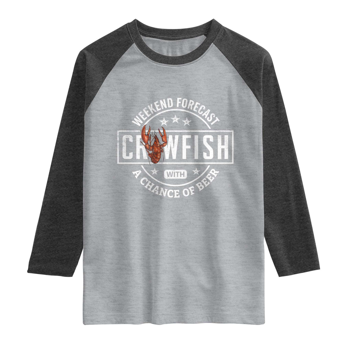 Weekend Forecast Crawfish With A Chance Of Beer Raglan Shirt TS11 Heather Gray Heather Charcoal Print Your Wear