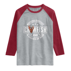 Weekend Forecast Crawfish With A Chance Of Beer Raglan Shirt TS11 Heather Gray Heather Red Print Your Wear