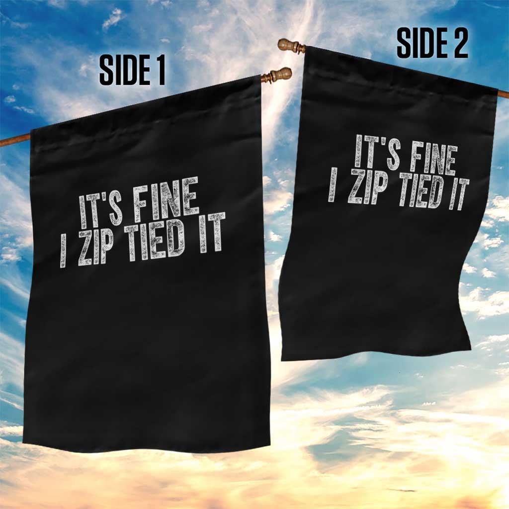 Mechanics Car Guy Garden Flag Funny It Is Fine I Zip Tied It TS11 Print Your Wear