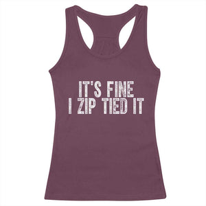 Mechanics Car Guy Racerback Tank Top Funny It Is Fine I Zip Tied It TS11 Maroon Print Your Wear