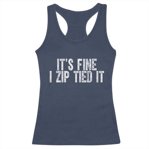 Mechanics Car Guy Racerback Tank Top Funny It Is Fine I Zip Tied It TS11 Navy Print Your Wear