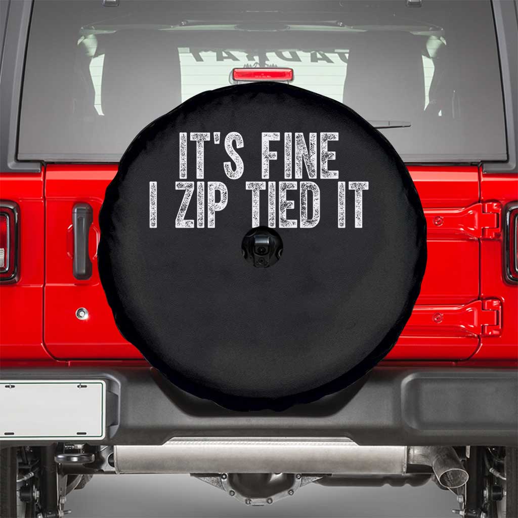 Mechanics Car Guy Spare Tire Cover Funny It Is Fine I Zip Tied It TS11 Black Print Your Wear