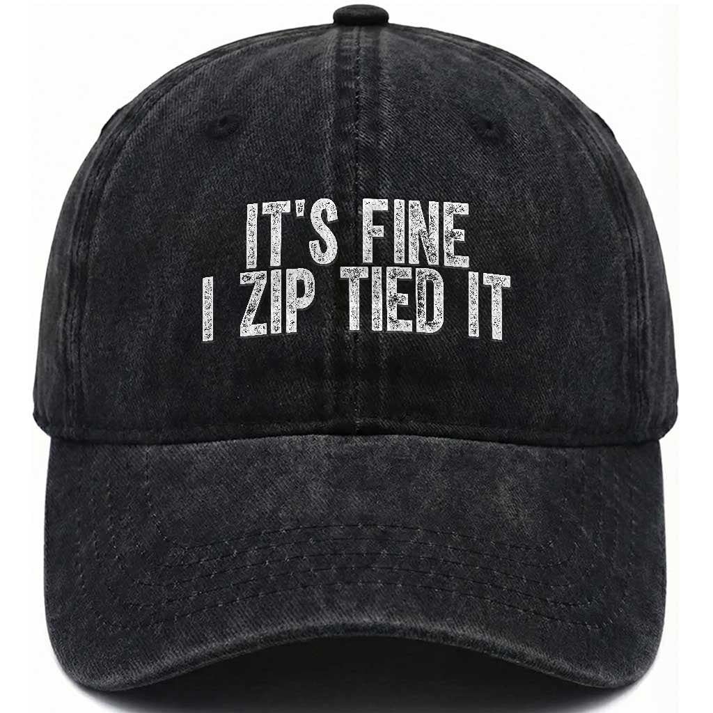 Mechanics Car Guy Washed Cotton Baseball Cap Funny It Is Fine I Zip Tied It TS11 Print Your Wear