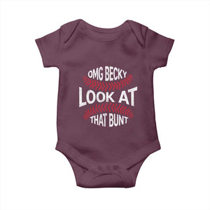 OMG Becky Look At That Bunt Funny Baseball Baby Onesie TS11 Maroon Print Your Wear