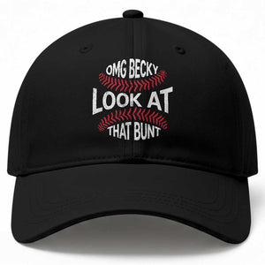 OMG Becky Look At That Bunt Funny Baseball Baseball Cap TS11 Print Your Wear
