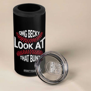 OMG Becky Look At That Bunt Funny Baseball 4 in 1 Can Cooler Tumbler TS11 Print Your Wear