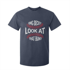 OMG Becky Look At That Bunt Funny Baseball T Shirt For Kid TS11 Navy Print Your Wear