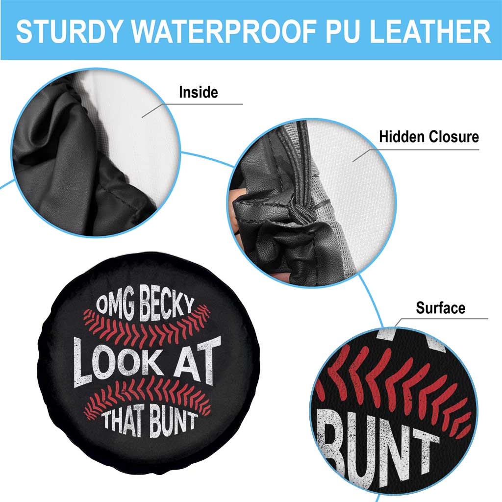 OMG Becky Look At That Bunt Funny Baseball Spare Tire Cover TS11 Print Your Wear