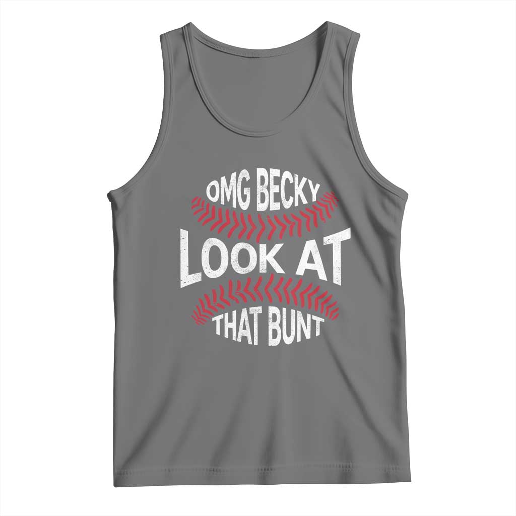 OMG Becky Look At That Bunt Funny Baseball Tank Top TS11 Black Heather Print Your Wear