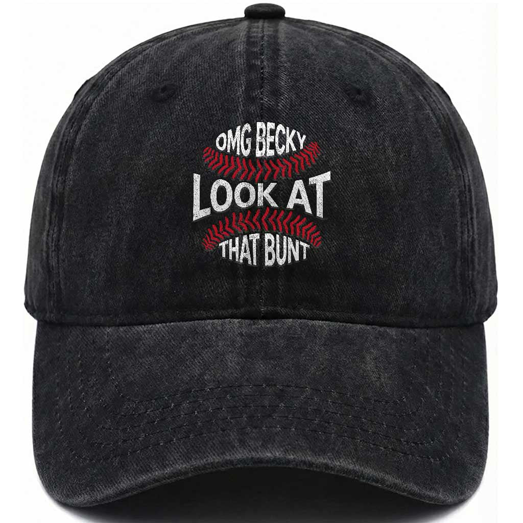 OMG Becky Look At That Bunt Funny Baseball Washed Cotton Baseball Cap TS11 Print Your Wear