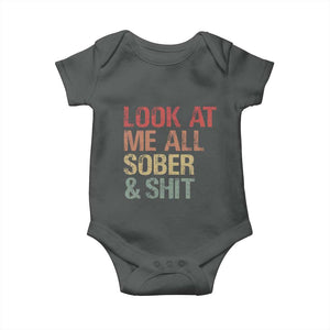 Look At Me All Sober And Shit Baby Onesie Funny Addiction Recovery TS11 Dark Heather Print Your Wear