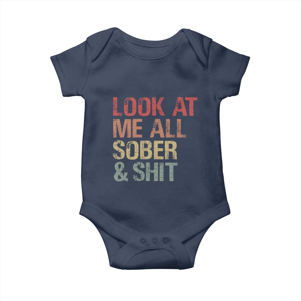 Look At Me All Sober And Shit Baby Onesie Funny Addiction Recovery TS11 Navy Print Your Wear