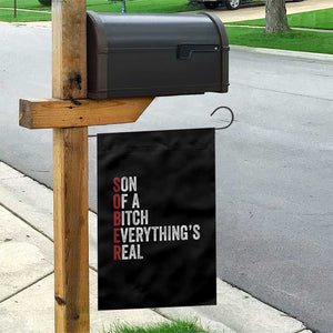 Sobriety Anniversary Garden Flag Sober Son Of A Bitch Everythings Real AA NA TS11 Print Your Wear