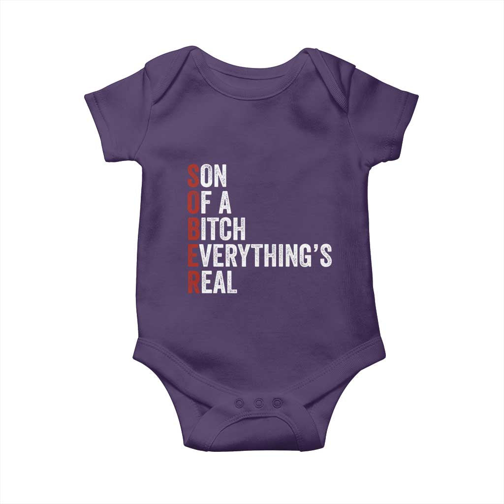 Sobriety Anniversary Baby Onesie Sober Son Of A Bitch Everythings Real AA NA TS11 Purple Print Your Wear