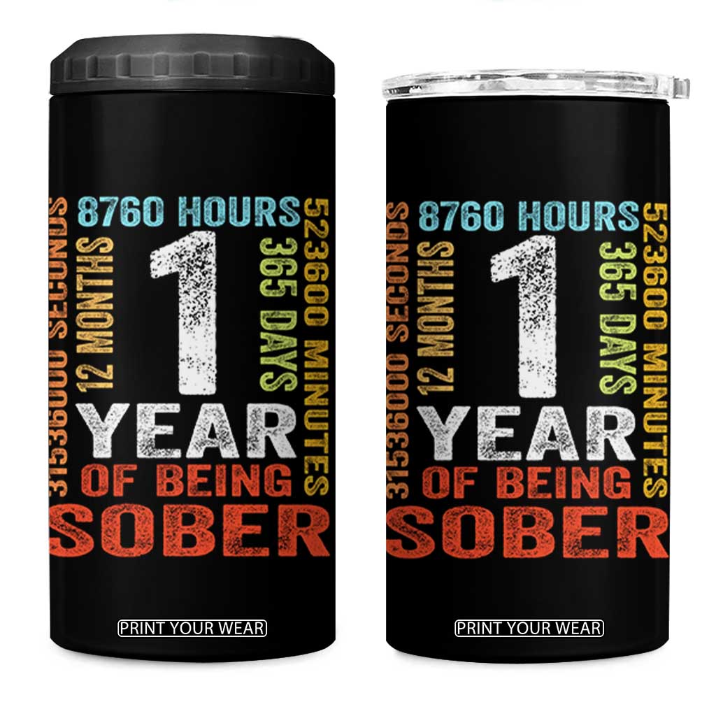 1 Year Of Being Sober 4 in 1 Can Cooler Tumbler 1 Year Sobriety Anniversary Addiction Recovery TS11 One Size: 16 oz Black Print Your Wear