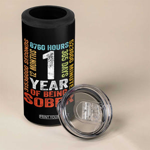 1 Year Of Being Sober 4 in 1 Can Cooler Tumbler 1 Year Sobriety Anniversary Addiction Recovery TS11 Print Your Wear