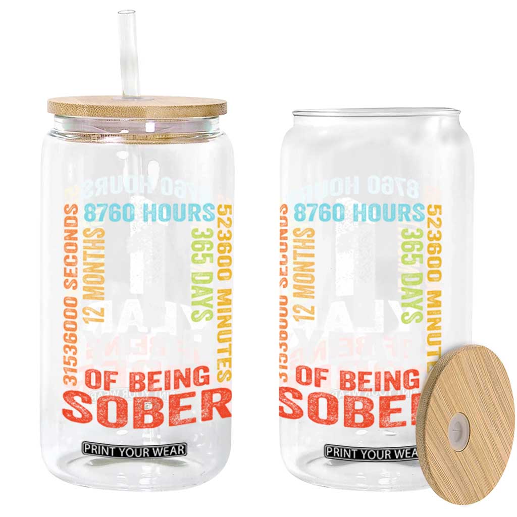 1 Year Of Being Sober Glass Can 1 Year Sobriety Anniversary Addiction Recovery TS11 Print Your Wear