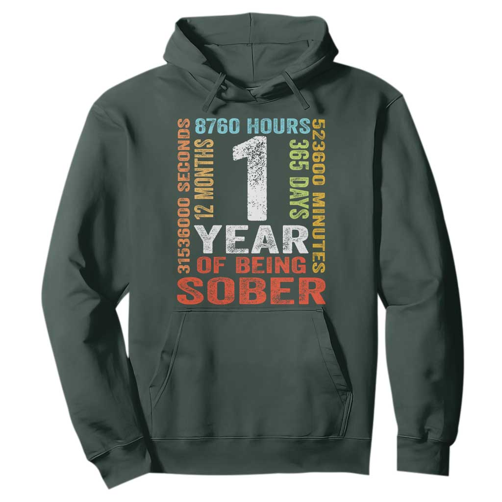 1 Year Of Being Sober Hoodie 1 Year Sobriety Anniversary Addiction Recovery TS11 Dark Forest Green Print Your Wear