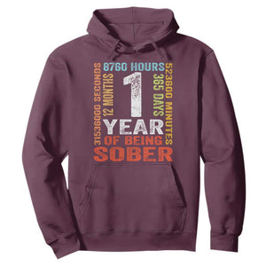 1 Year Of Being Sober Hoodie 1 Year Sobriety Anniversary Addiction Recovery TS11 Maroon Print Your Wear