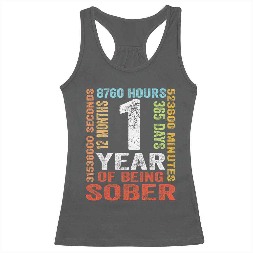 1 Year Of Being Sober Racerback Tank Top 1 Year Sobriety Anniversary Addiction Recovery TS11 Dark Heather Print Your Wear