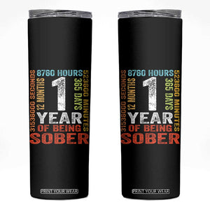 1 Year Of Being Sober Skinny Tumbler 1 Year Sobriety Anniversary Addiction Recovery TS11 Black Print Your Wear