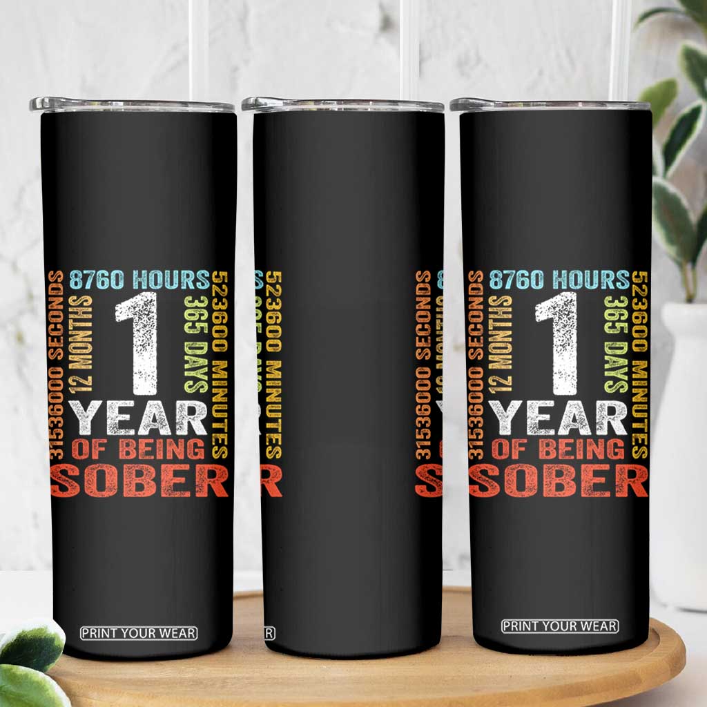 1 Year Of Being Sober Skinny Tumbler 1 Year Sobriety Anniversary Addiction Recovery TS11 Print Your Wear