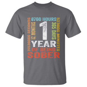 1 Year Of Being Sober T Shirt 1 Year Sobriety Anniversary Addiction Recovery TS11 Charcoal Print Your Wear