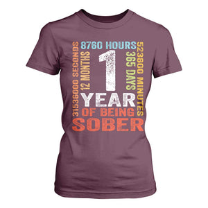 1 Year Of Being Sober T Shirt For Women 1 Year Sobriety Anniversary Addiction Recovery TS11 Maroon Print Your Wear