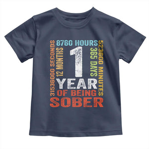 1 Year Of Being Sober Toddler T Shirt 1 Year Sobriety Anniversary Addiction Recovery TS11 Navy Print Your Wear