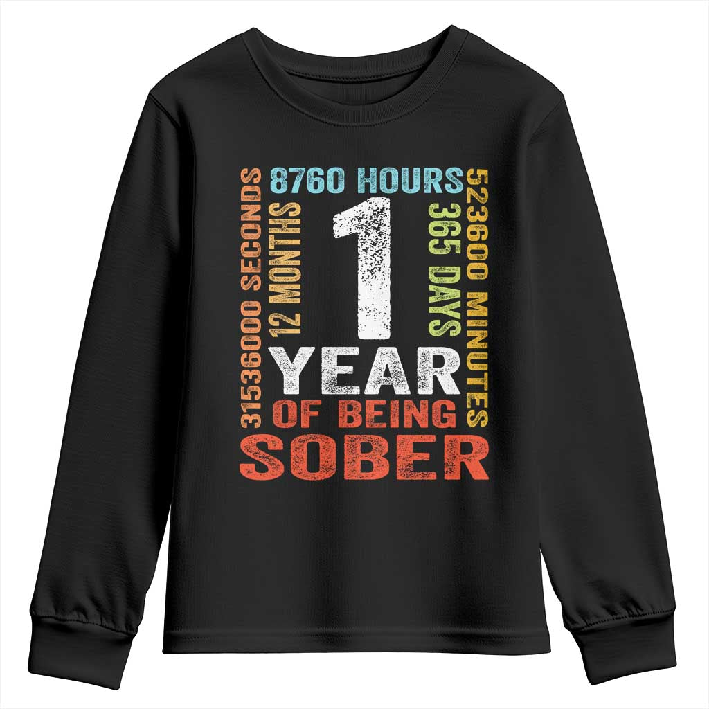 1 Year Of Being Sober Youth Sweatshirt 1 Year Sobriety Anniversary Addiction Recovery TS11 Black Print Your Wear