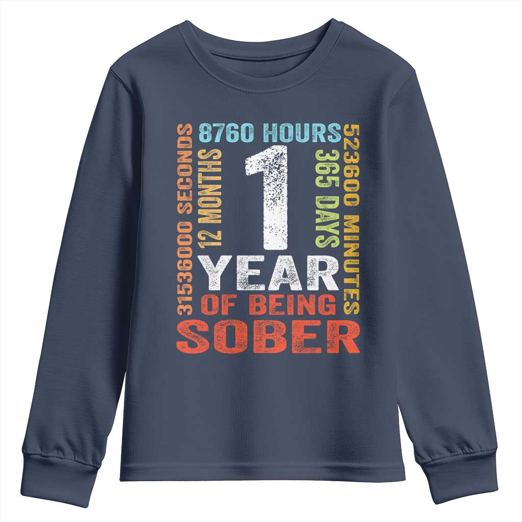 1 Year Of Being Sober Youth Sweatshirt 1 Year Sobriety Anniversary Addiction Recovery TS11 Navy Print Your Wear