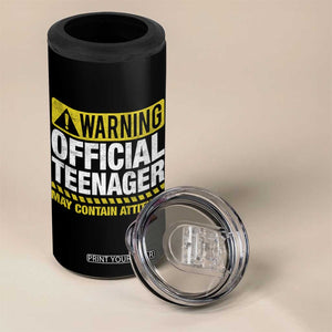 13th Birthday 4 in 1 Can Cooler Tumbler Warning Official Teenager May Contain Attitude Funny 13 Years Old TS11 Print Your Wear