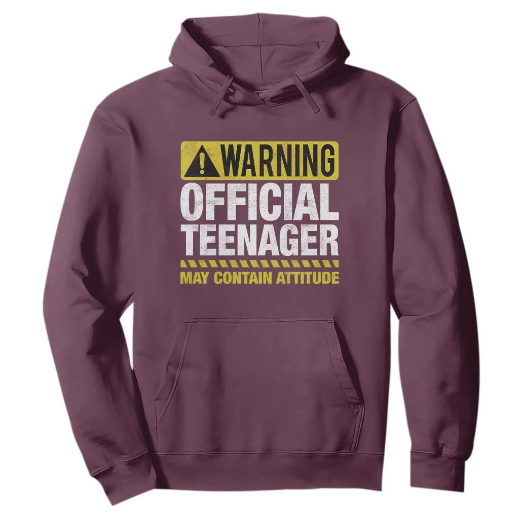 13th Birthday Hoodie Warning Official Teenager May Contain Attitude Funny 13 Years Old TS11 Maroon Print Your Wear