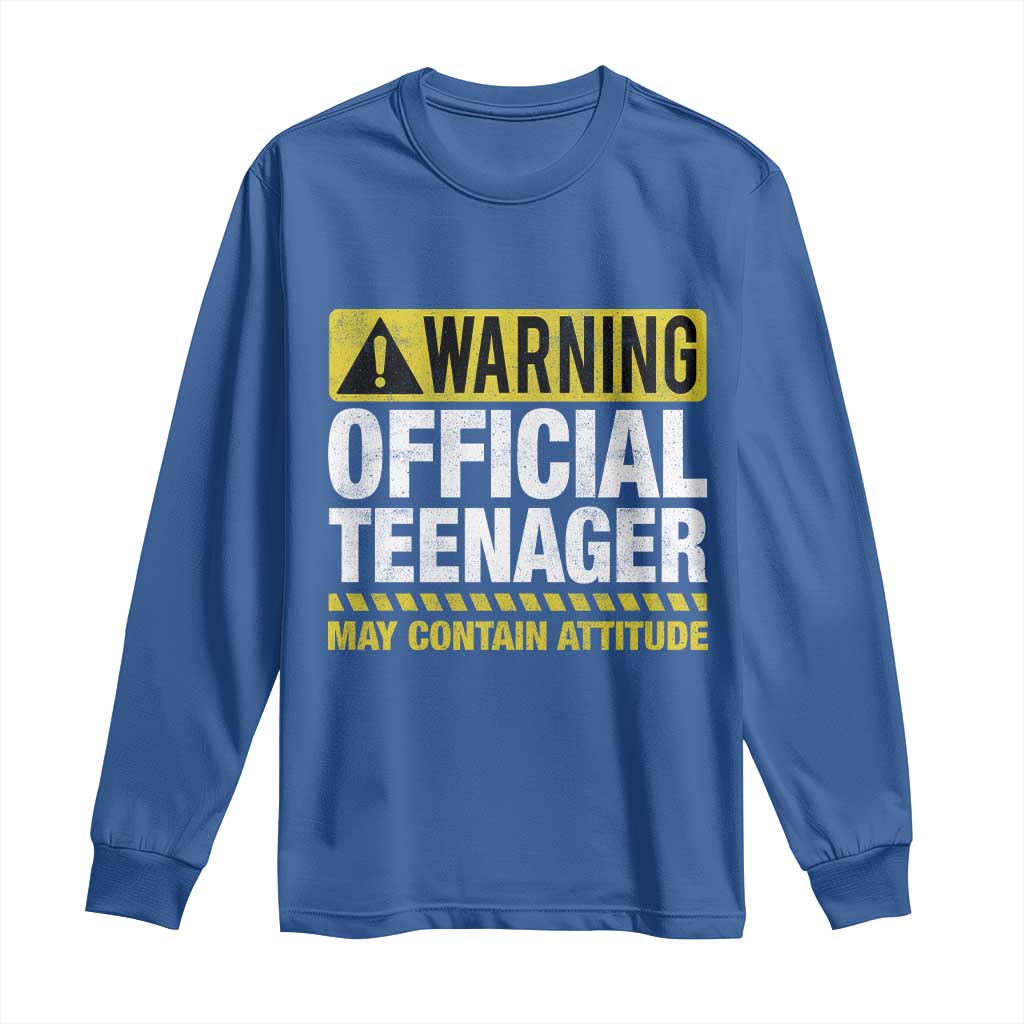 13th Birthday Long Sleeve Shirt Warning Official Teenager May Contain Attitude Funny 13 Years Old TS11 Royal Blue Print Your Wear