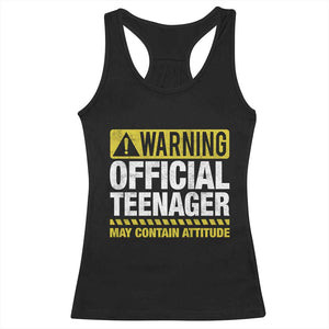 13th Birthday Racerback Tank Top Warning Official Teenager May Contain Attitude Funny 13 Years Old TS11 Black Print Your Wear