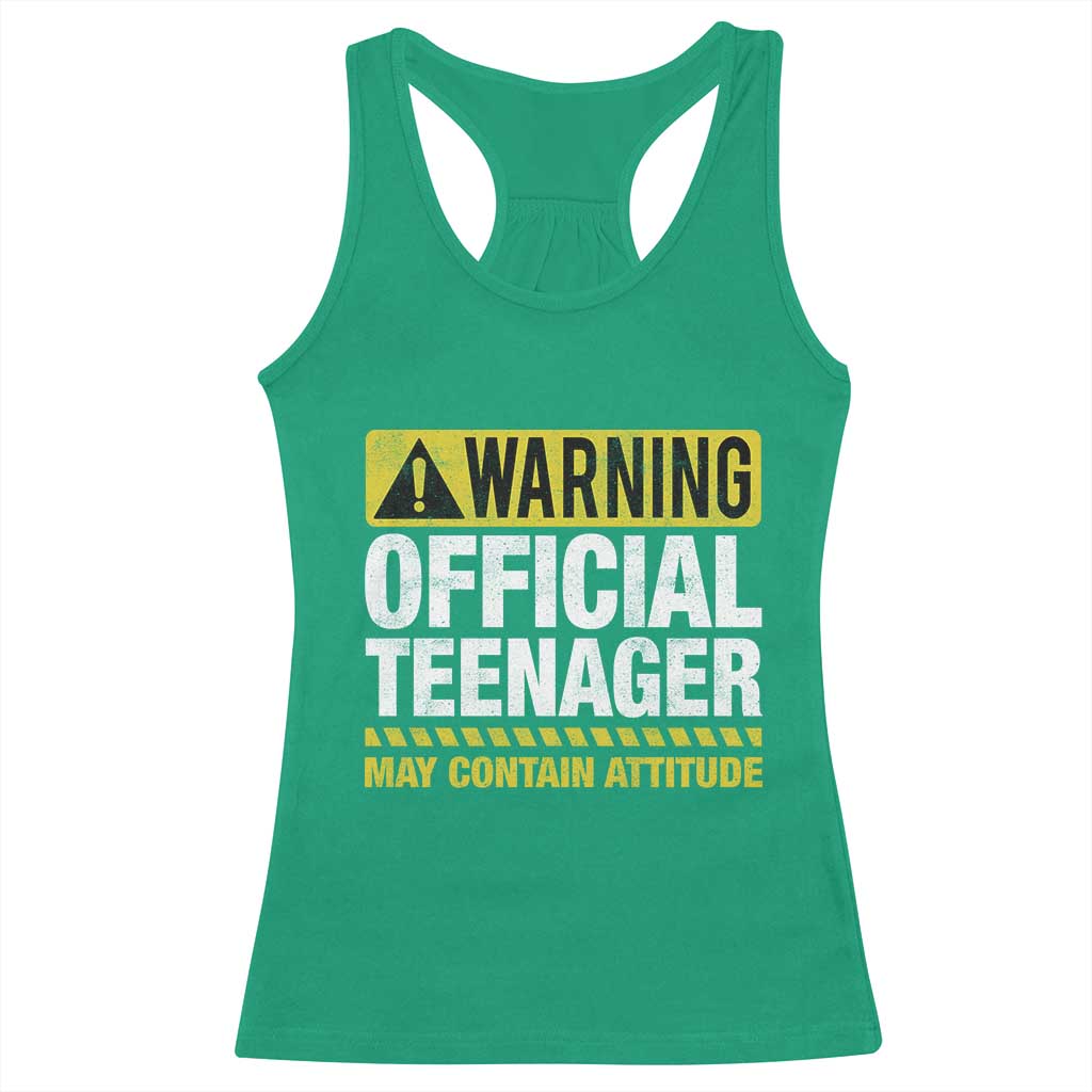 13th Birthday Racerback Tank Top Warning Official Teenager May Contain Attitude Funny 13 Years Old TS11 Irish Green Print Your Wear