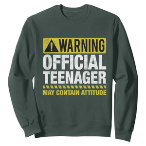 13th Birthday Sweatshirt Warning Official Teenager May Contain Attitude Funny 13 Years Old TS11 Dark Forest Green Print Your Wear