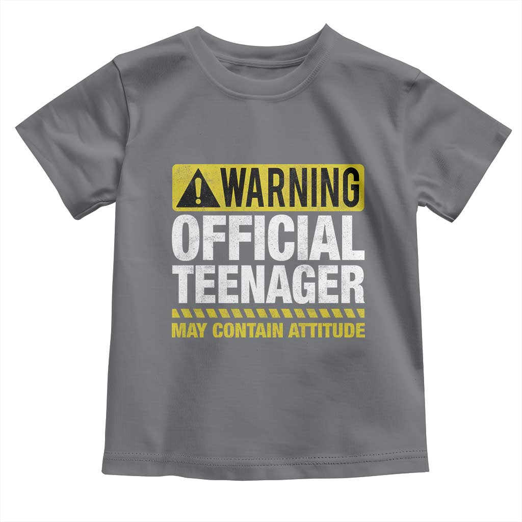 13th Birthday Toddler T Shirt Warning Official Teenager May Contain Attitude Funny 13 Years Old TS11 Charcoal Print Your Wear