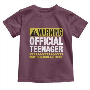 13th Birthday Toddler T Shirt Warning Official Teenager May Contain Attitude Funny 13 Years Old TS11 Maroon Print Your Wear