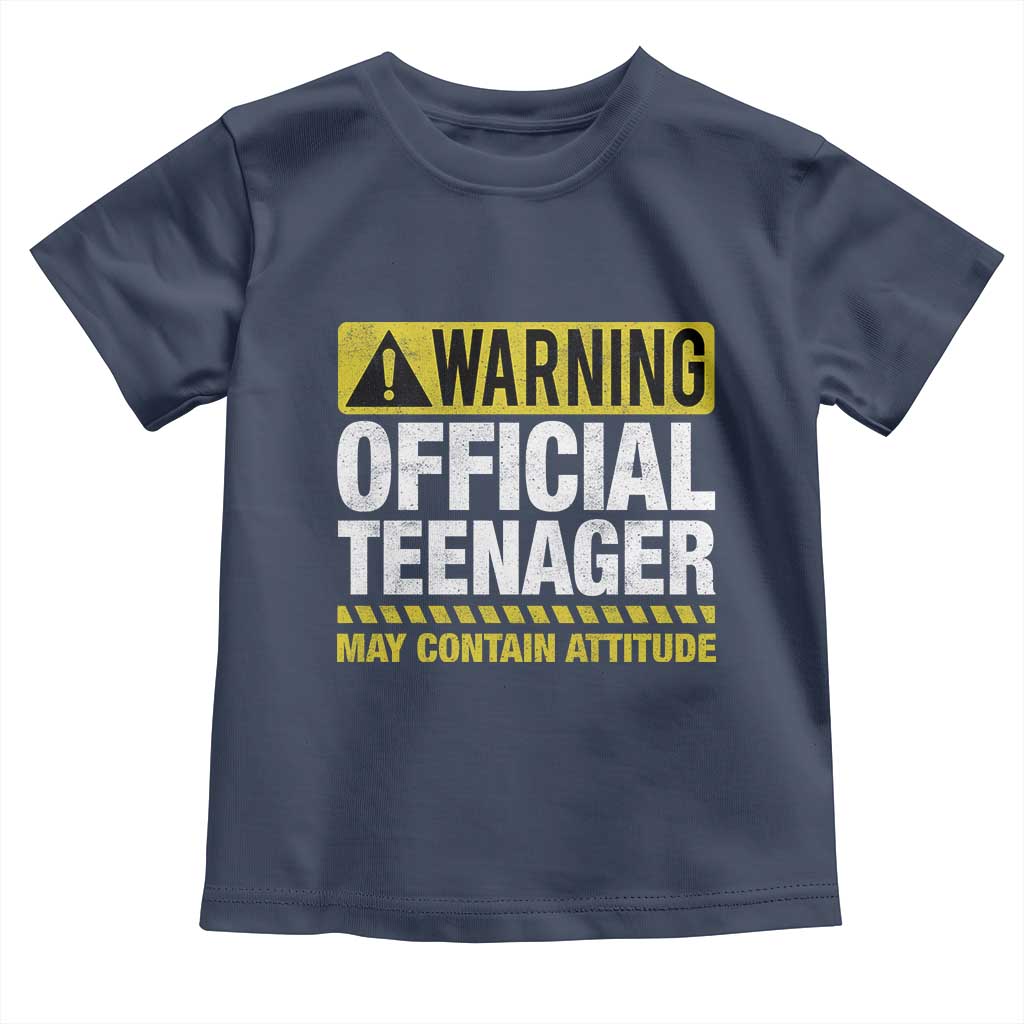 13th Birthday Toddler T Shirt Warning Official Teenager May Contain Attitude Funny 13 Years Old TS11 Navy Print Your Wear