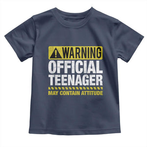 13th Birthday Toddler T Shirt Warning Official Teenager May Contain Attitude Funny 13 Years Old TS11 Navy Print Your Wear