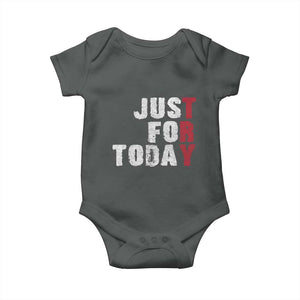 Just For Today Baby Onesie Sobriety Anniversary Sober AA NA Recovery TS11 Dark Heather Print Your Wear